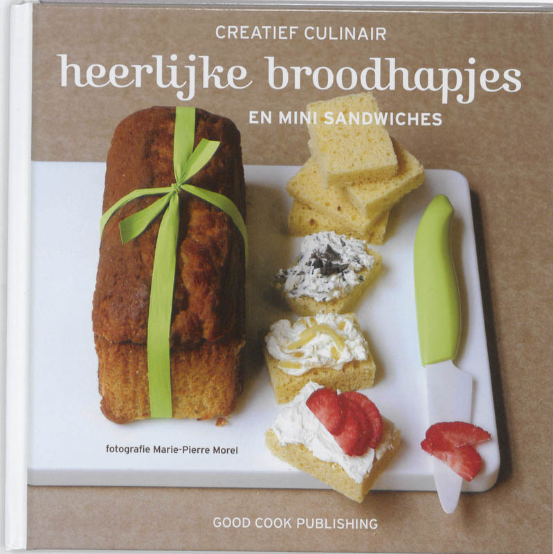 MARIE-PIERRE MOREL - Heerlijke broodhapjes en mini sandwiches