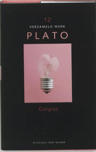 PLATO - Verzameld werk 12 Gorgias