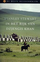 STANLEY STEWART - In het rijk van Dzjengis Khan