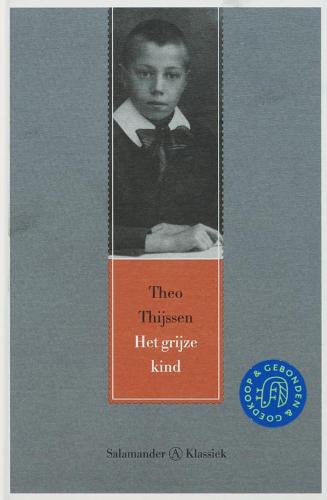 T, THIJSSEN - Het grijze kind