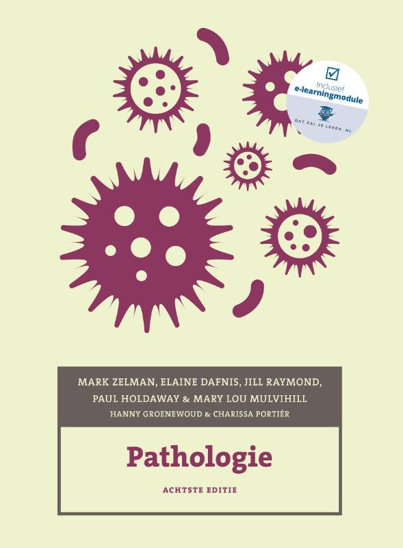 Mark Zelman 92124, Elaine Dafnis 149509, Jill Raymond 92126, Paul Holdaway 92127, Charissa Portir 149510 - Pathologie. Met MyLab NL toegangscode