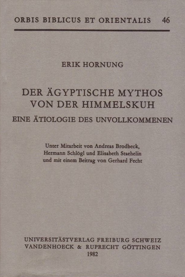 ERIK HORNUNG - Der gyptische Mythos von der Himmelskuh