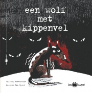 THIERRY ROBBERECHT, QUENTIN VAN GYSEL - Een wolf met kippenvel