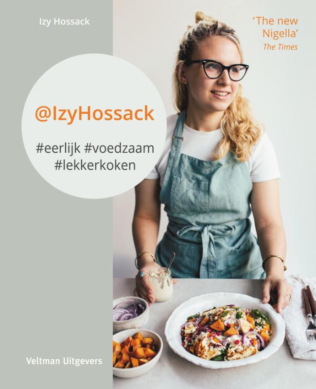 IZY HOSSACK - @Izy Hossack. Eerlijk voedzaam lekker koken