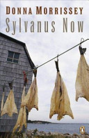 DONNA MORRISSEY - Sylvanus Now