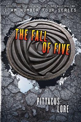 LORE, PITTACUS - I Am Number Four 04. The Fall of Five