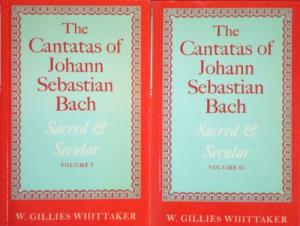 William Gillies Whittaker 222395 - The Cantatas of Johann Sebastian Bach