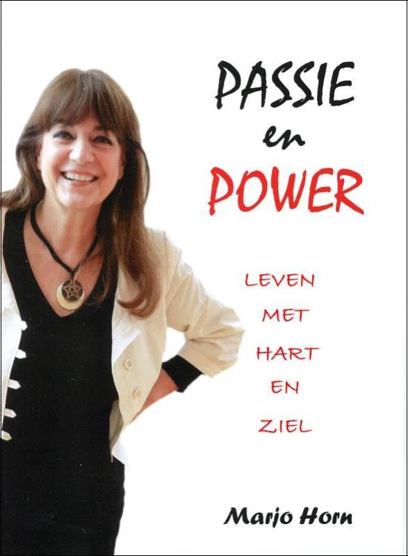 MARJO Y. HORN - Passie & Power. Leven met hart en ziel