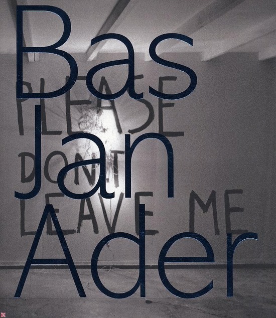 E. Beenker 116640, J. Heiser 32283, T. Dean - Bas Jan Ader. Please don't leave me