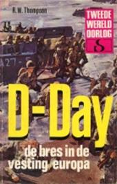 THOMPSON - D-day de bres in de vesting europa