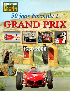 50 jaar Formule 1 - Ed Heuvink | De Slegte