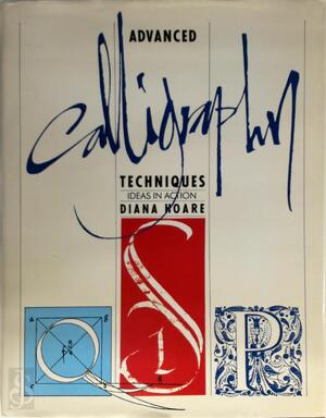 Advanced Calligraphy Techniques - Diana Hoare - (ISBN: 9780289800263 ...
