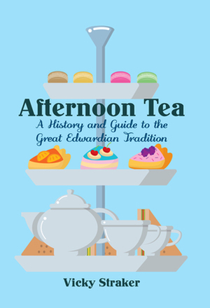 Afternoon Tea - Vicky Straker - (ISBN: 9781445650319) | De Slegte