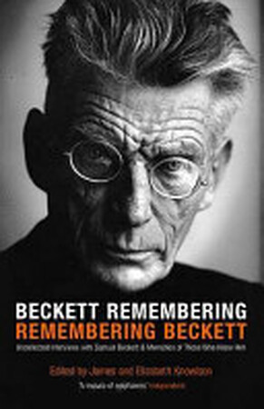 Beckett Remembering, Remembering Beckett - James Knowlson - (ISBN ...