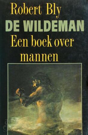 De wildeman - Robert Bly - (ISBN: 9789026962523) | De Slegte
