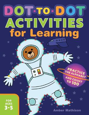Dot-to-Dot Activities for Learning - Amber Mathison - (ISBN ...