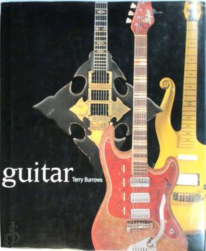 Guitar - Terry Burrows - (ISBN: 9781842225813) | De Slegte