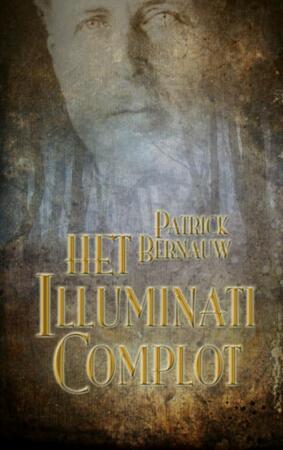 Het illuminati complot [e-Book] - Patrick Bernauw - (ISBN ...