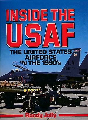 Inside the USAF - Randy Jolly - (ISBN: 9781853103353) | De Slegte