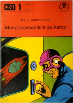 Mars-Commando's op Aarde - Willy Vandersteen | De Slegte