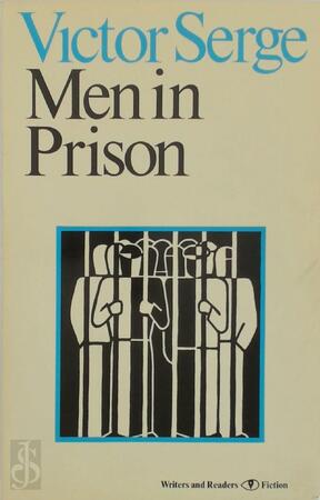Men in Prison - Victor Serge - (ISBN: 9780904613506) | De Slegte