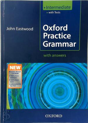 Oxford Practice Grammar Intermediate - John Eastwood - (ISBN ...