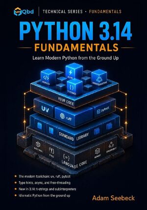 Python 3.14 Fundamentals - Adam Seebeck - (ISBN: 9798903770472) | De Slegte