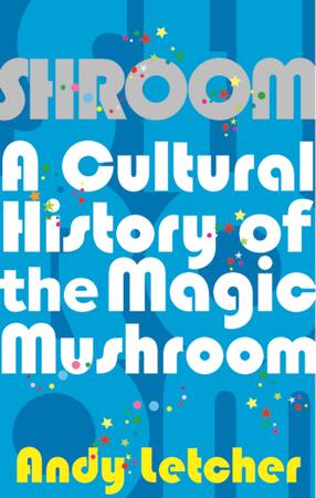 Shroom - Andy Letcher - (ISBN: 9780571227716) | De Slegte