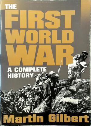The First World War - Martin Gilbert - (ISBN: 9780805047349) | De Slegte