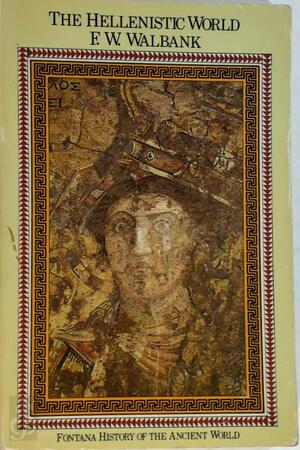 The Hellenistic World - F. W. Walbank, Frank William Walbank - (ISBN ...