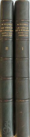 La Vierge et l'Enfant dans l'art français - Maurice Vloberg