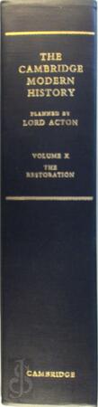 The Cambridge Modern History Volume X The Restoration - A.W. Ward The Cambridge Modern History Volume X The Restoration - A.W. Ward