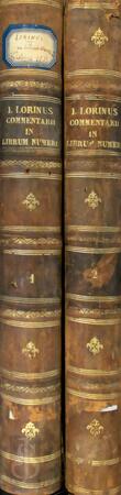 Commentarii in librum numeri - Joannes Lorinus Commentarii in librum numeri - Joannes Lorinus
