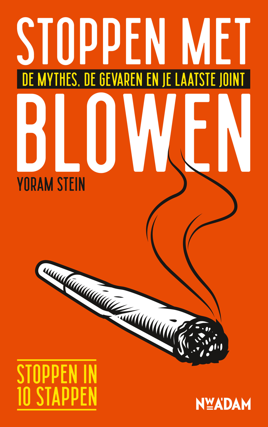 Stoppen met blowen Yoram Stein (ISBN 9789046832615) De Slegte