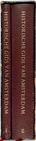 Historische Gids Van Amsterdam - 2 delen - H.F. Wijnman, Simon Carmiggelt, J.H. van den Hoek Ostende, B.M. Bijtelaar