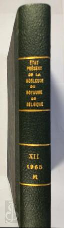 Etat présent de la noblesse du Royaume de Belgique , Tome XII : Mac - Mey - Oscar Coomans de Brachene, Georges de Hemptinne