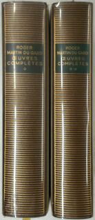 Oeuvres Complètes (Volume I & II) - Roger Martin du Gard