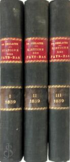 Histoire du royaume des Pays-Bas [3 vol.] - E.C.de. Gerlache