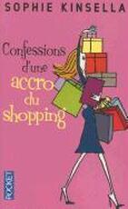 Confessions d'une accro du shopping - Sophie Kinsella (ISBN 9782266162265)