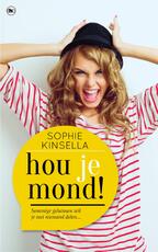 Hou je mond! - S. Kinsella (ISBN 9789049800482)