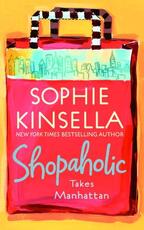 Shopaholic Takes Manhattan - Sophie Kinsella (ISBN 9780385335881)