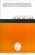Fear of Life - Alexander Lowen (ISBN 9780974373706)