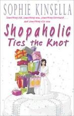 Shopaholic ties the knot - Sophie Kinsella (ISBN 9780440241898)