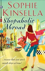 Shopaholic Abroad - Book 2 - Sophie Kinsella (ISBN 9781409081043)