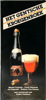 Het Gentsche kroegenboek - Michel Casteels, Freek Neirinck, Pol Depondt, Stefaan Van Ryssen (ISBN 9789071089046)