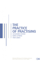 The practice of the practising - Alessandro Cervino (ISBN 9789461661234)