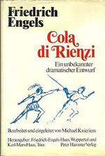 Cola di Rienzi - Friedrich Engels, Michael Knieriem