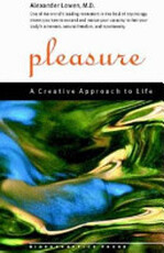 Pleasure - Alexander Lowen (ISBN 9780974373720)