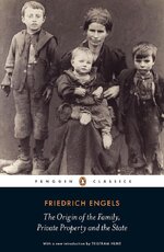 The Origin of the Family, Private Property, and the State - Friedrich Engels (ISBN 9780140444650)