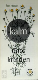 Kalm door kruiden - Jaap Huibers (ISBN 9789020205572)
